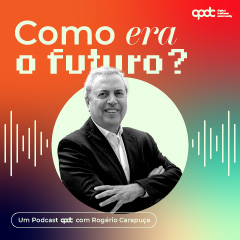 APDC lança o Videocast e Podcast "Como era o futuro?"